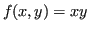 $\displaystyle f(x,y) = x y $