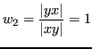 $\displaystyle w_2 = \frac{\vert y x\vert}{\vert x y\vert} = 1 $