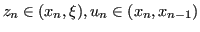 $ z_n \in (x_n, \xi), u_n \in (x_n, x_{n-1})$