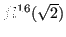 $ fl^{16}(\sqrt{2})$