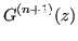 $\displaystyle G^{(n+1)}(z)$