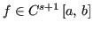 $ f \in C^{s+1}\left[a,\,b\right]$