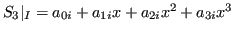 $ S_3\vert_I = a_{0i} + a_{1i}x + a_{2i}x^2 + a_{3i}x^3$